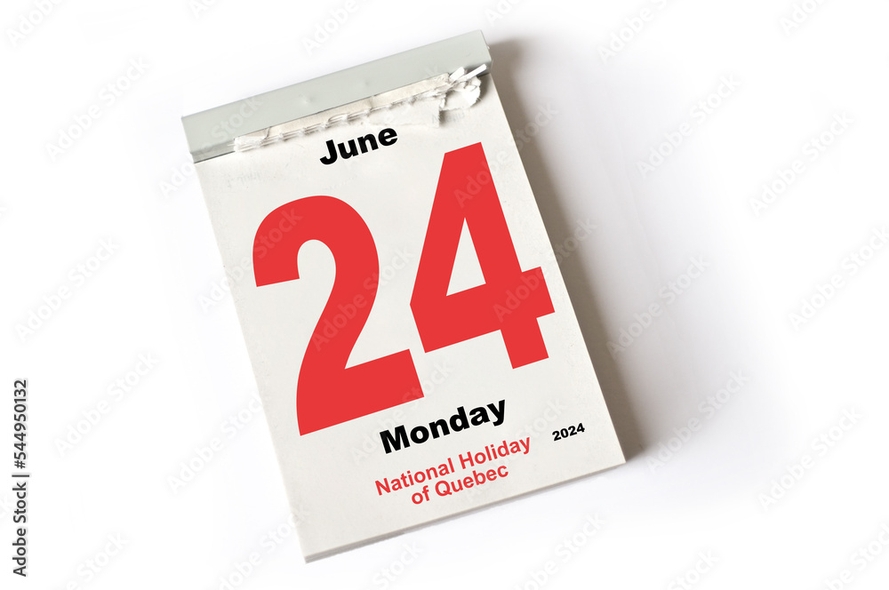 24 June 2024 National Holiday of Quebec 24 June 2024 National Holiday of Quebec