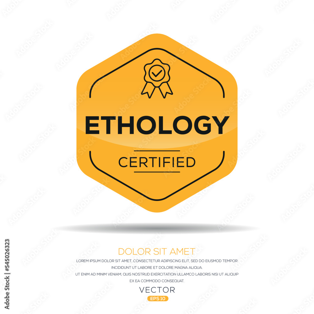 Obraz premium Creative (Ethology) Certified badge, vector illustration.