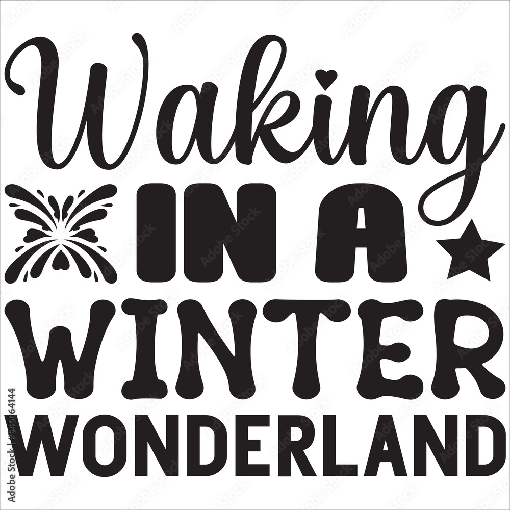 Waking in a winter wonderland Waking in a winter wonderland