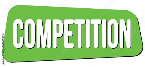 COMPETITION text on green trapeze stamp sign.