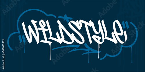 Abstract Hip Hop Hand Written Urban Street Art Graffiti Style Word Wildstyle Vector Illustration Template