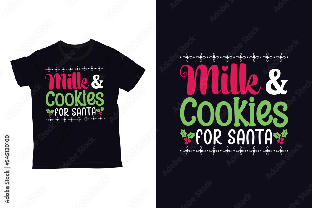 Fototapeta premium Milk and Cookies for Santa t-shirt design