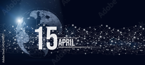 April 15th. Day 15 of month, Calendar date. Calendar day hologram of the planet earth in blue gradient style. Global futuristic communication network. Spring month, day of the year concept.