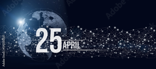 Fototapeta Naklejka Na Ścianę i Meble -  April 25th. Day 25 of month, Calendar date. Calendar day hologram of the planet earth in blue gradient style. Global futuristic communication network.  Spring month, day of the year concept.