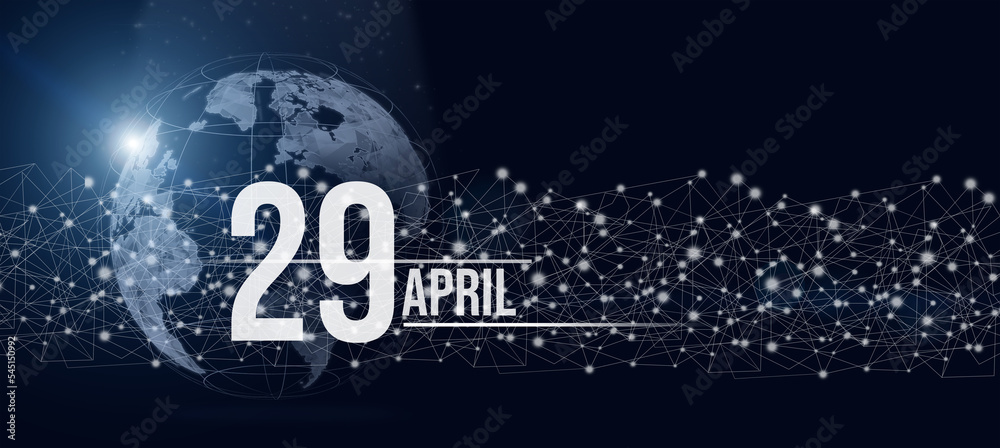 April 29th. Day 29 of month, Calendar date. Calendar day hologram of the planet earth in blue gradient style. Global futuristic communication network.  Spring month, day of the year concept.