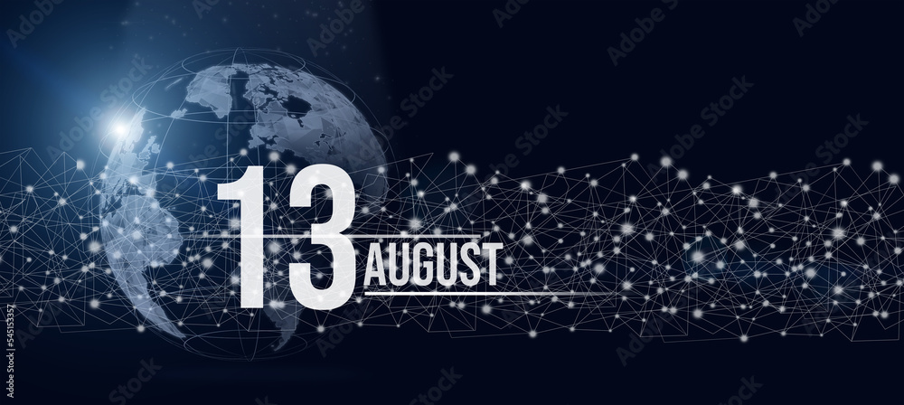 August 13rd. Day 13 of month, Calendar date. Calendar day hologram of the planet earth in blue gradient style. Global futuristic communication network. Summer month, day of the year concept.