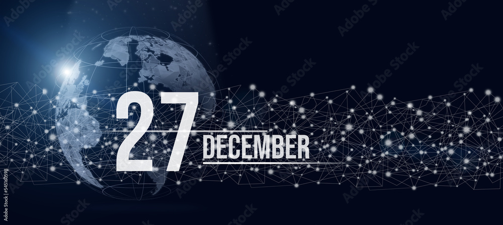 December 27th. Day 27 of month, Calendar date. Calendar day hologram of the planet earth in blue gradient style. Global futuristic communication network. Winter month, day of the year concept.