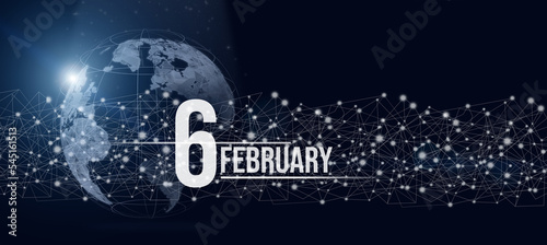 February 6th. Day 6 of month, Calendar date. Calendar day hologram of the planet earth in blue gradient style. Global futuristic communication network. Winter month, day of the year concept.