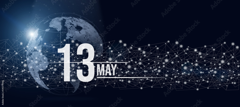 May 13rd. Day 13 of month, Calendar date. Calendar day hologram of the planet earth in blue gradient style. Global futuristic communication network. Spring month, day of the year concept.