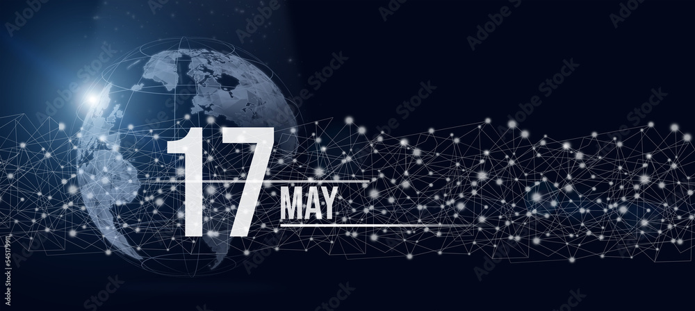 May 17th. Day 17 of month, Calendar date. Calendar day hologram of the planet earth in blue gradient style. Global futuristic communication network. Spring month, day of the year concept.