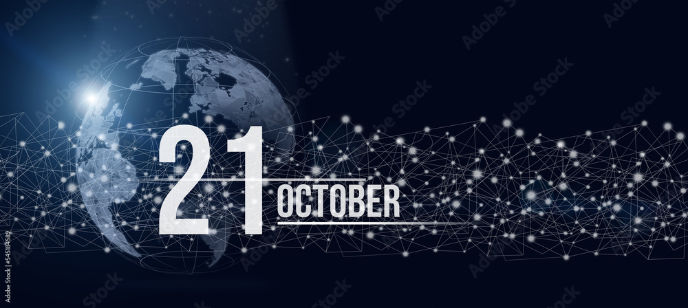 October 21st . Day 21 of month, Calendar date. Calendar day hologram of the planet earth in blue gradient style. Global futuristic communication network. Autumn month, day of the year concept.