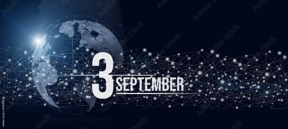 September 3rd. Day 3 of month, Calendar date. Calendar day hologram of the planet earth in blue gradient style. Global futuristic communication network. Autumn month, day of the year concept. September 3rd. Day 3 of month, Calendar date. Calendar day hologram of the planet earth in blue gradient style. Global futuristic communication network. Autumn month, day of the year concept.