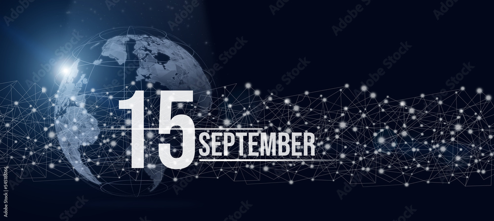 September 15th. Day 15 of month, Calendar date. Calendar day hologram of the planet earth in blue gradient style. Global futuristic communication network. Autumn month, day of the year concept.
