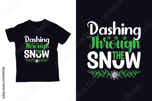 dashing through the snow t-shirt design