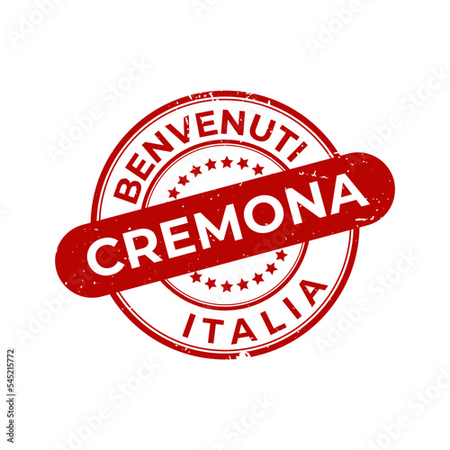 Welcome to Italy-Cremona. In italian language Benvenuti a Cremona, Italia. Stamp.