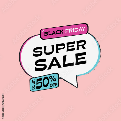 Black friday super sale banner. Modern minimalist design. Template for 50% off promotion, advertising, web, social and fashion ads. Vector illustration.