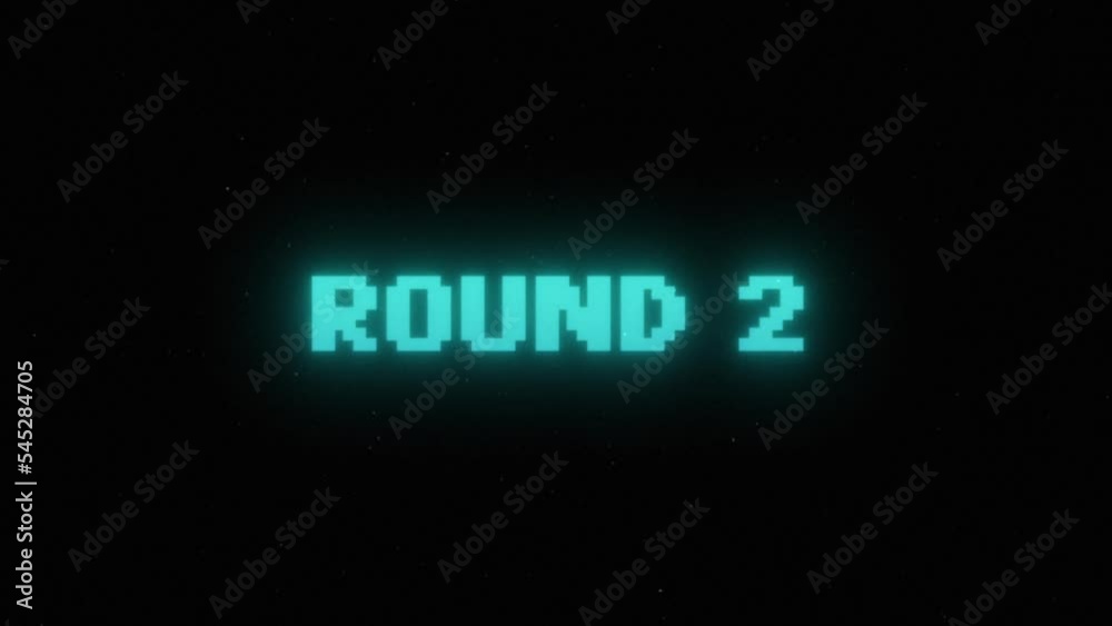 Round 2 interface message cyan neon text retro vintage 8 bit game over black background. 