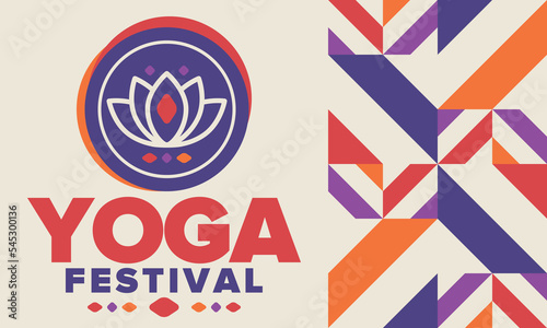 Yoga Festival. Healthy Living. An event to explore yourself and find harmony. Meditations, fitness exercises and work on the balance of mind and body. Yoga workout. Lotus flower. Vector poster