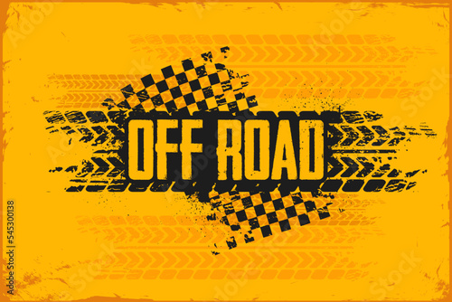 Grunge Off road banner against tire tracks and checkered racing flag, yellow racing banner