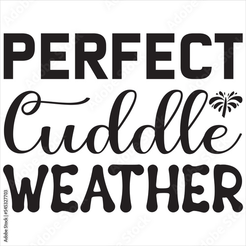 Perfect cuddle weather