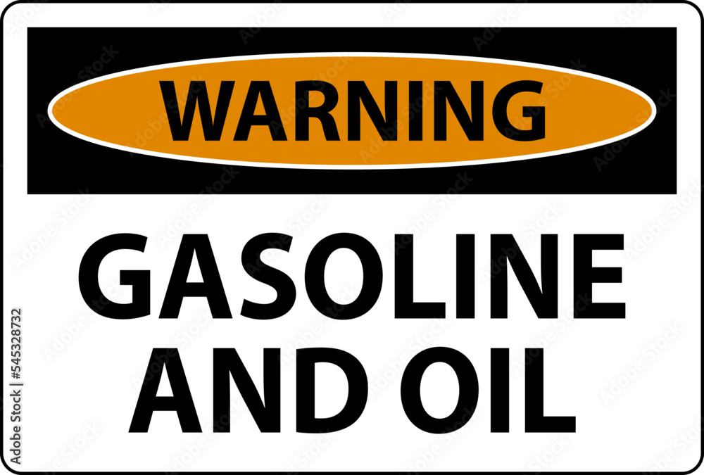 Warning Sign Gasoline And Oil On White Background