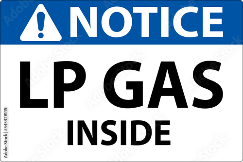 Notice Sign LP Gas Inside On White Background