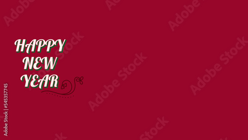 Happy new year message on isolated red background  templates. 