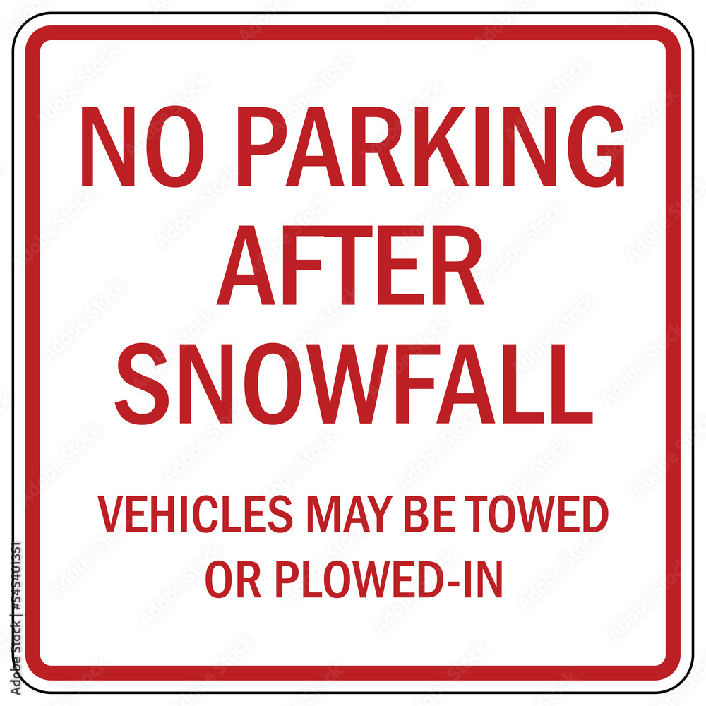 No parking after snowfall sign