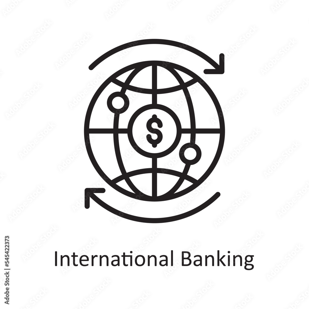 International Banking Vector Outline Icon Design illustration. Business and Finance Symbol on White background EPS 10 File International Banking Vector Outline Icon Design illustration. Business and Finance Symbol on White background EPS 10 File