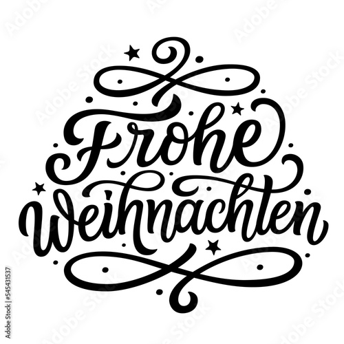 Merry Christmas in german. Hand lettering text isolated on white background. Vector typography for posters, cards, banners