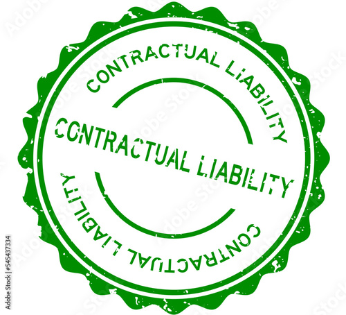 Grunge green contractual liability word round rubber seal stamp on white background