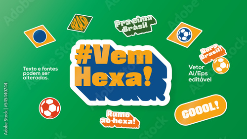 Rumo ao hexa Brasil texto editável no estilo adesivo sticker conceito para torcida para a selação brasileira na copa do mundo 2022. photo