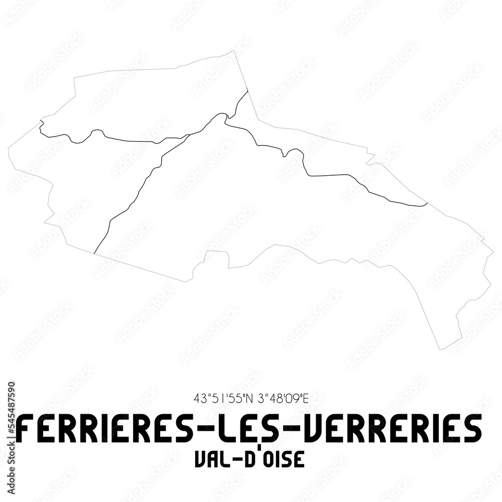 FERRIERES-LES-VERRERIES Val-d'Oise. Minimalistic street map with black and white lines.