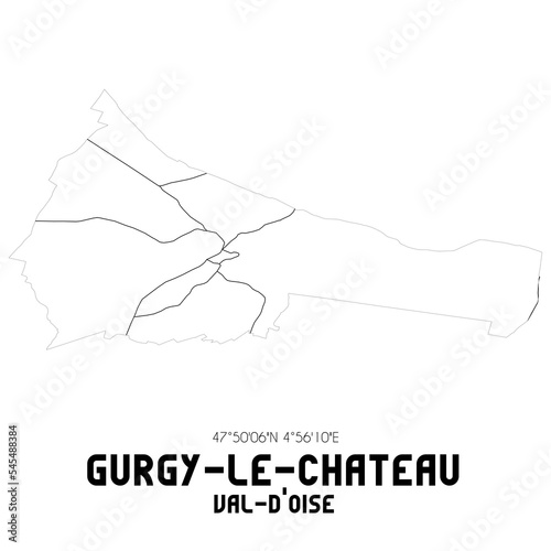 GURGY-LE-CHATEAU Val-d'Oise. Minimalistic street map with black and white lines.