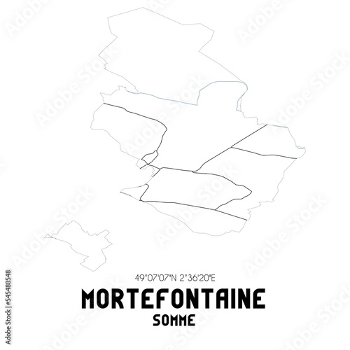 MORTEFONTAINE Somme. Minimalistic street map with black and white lines.