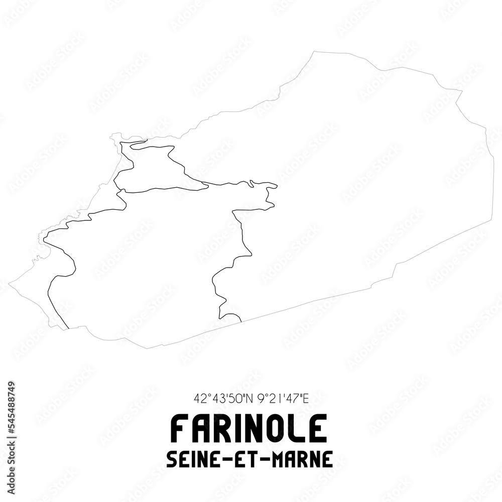 FARINOLE Seine-et-Marne. Minimalistic street map with black and white lines.