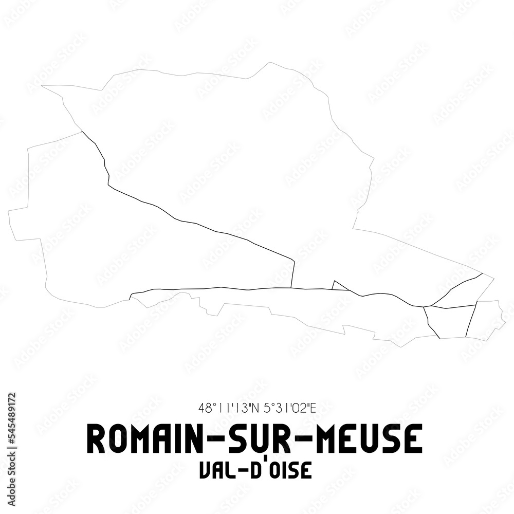 ROMAIN-SUR-MEUSE Val-d'Oise. Minimalistic street map with black and white lines. ROMAIN-SUR-MEUSE Val-d'Oise. Minimalistic street map with black and white lines.