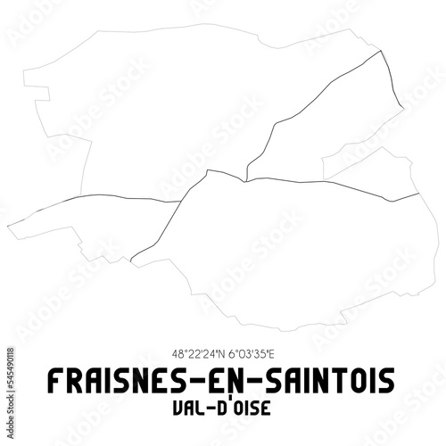 FRAISNES-EN-SAINTOIS Val-d Oise. Minimalistic street map with black and white lines.