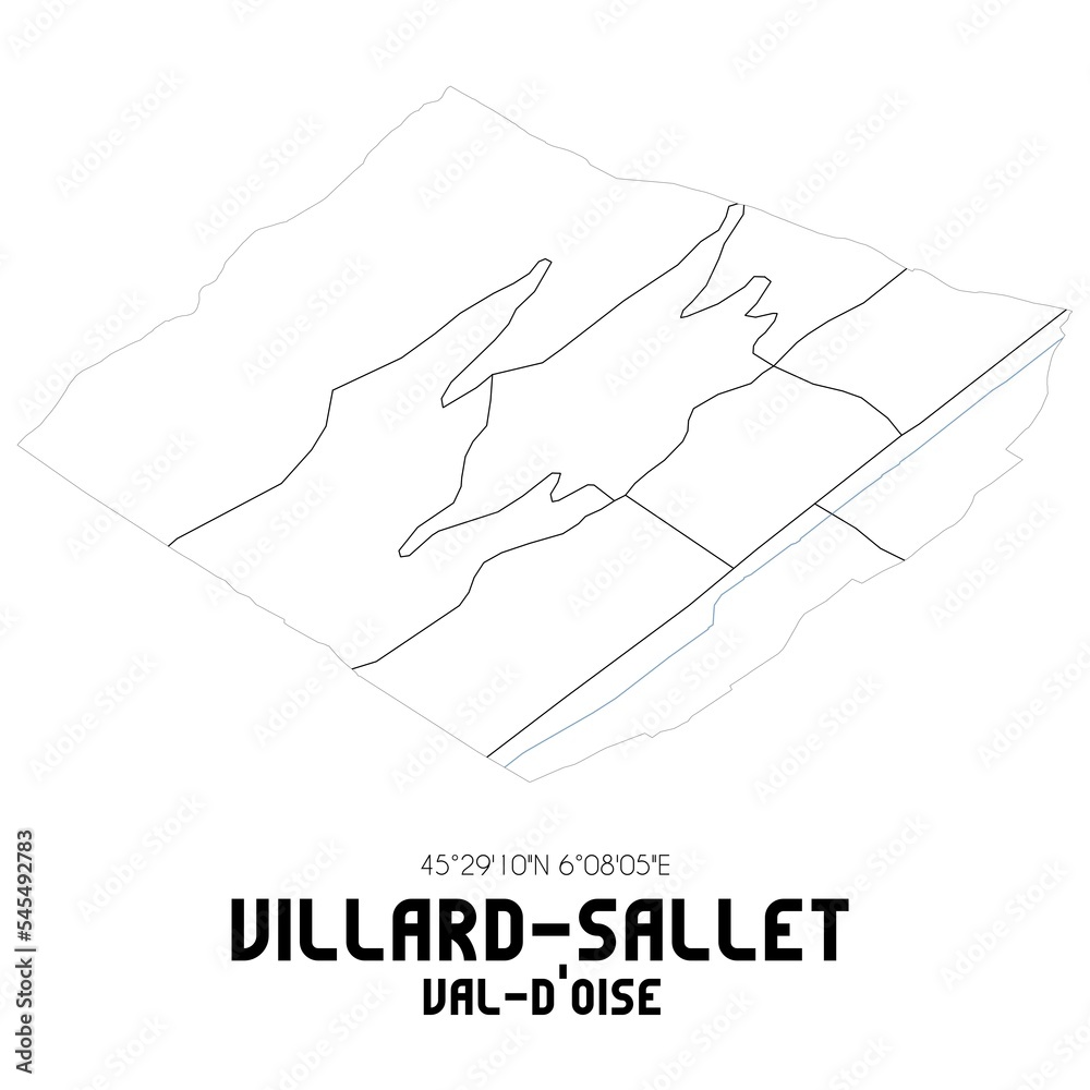 VILLARD-SALLET Val-d'Oise. Minimalistic street map with black and white lines. VILLARD-SALLET Val-d'Oise. Minimalistic street map with black and white lines.
