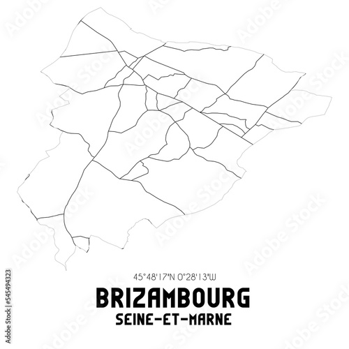 BRIZAMBOURG Seine-et-Marne. Minimalistic street map with black and white lines.