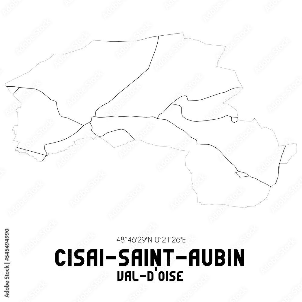 CISAI-SAINT-AUBIN Val-d'Oise. Minimalistic street map with black and white lines.