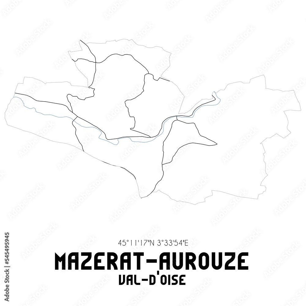 MAZERAT-AUROUZE Val-d'Oise. Minimalistic street map with black and white lines.