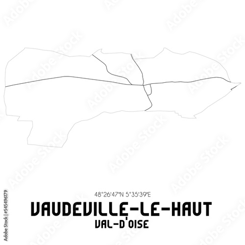 VAUDEVILLE-LE-HAUT Val-d'Oise. Minimalistic street map with black and white lines.