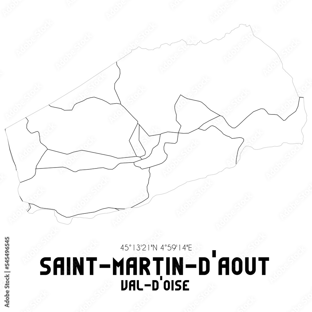 SAINT-MARTIN-D'AOUT Val-d'Oise. Minimalistic street map with black and white lines. SAINT-MARTIN-D'AOUT Val-d'Oise. Minimalistic street map with black and white lines.