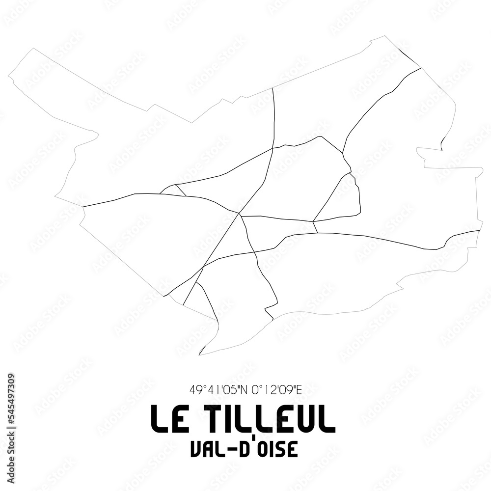 LE TILLEUL Val-d'Oise. Minimalistic street map with black and white lines.
