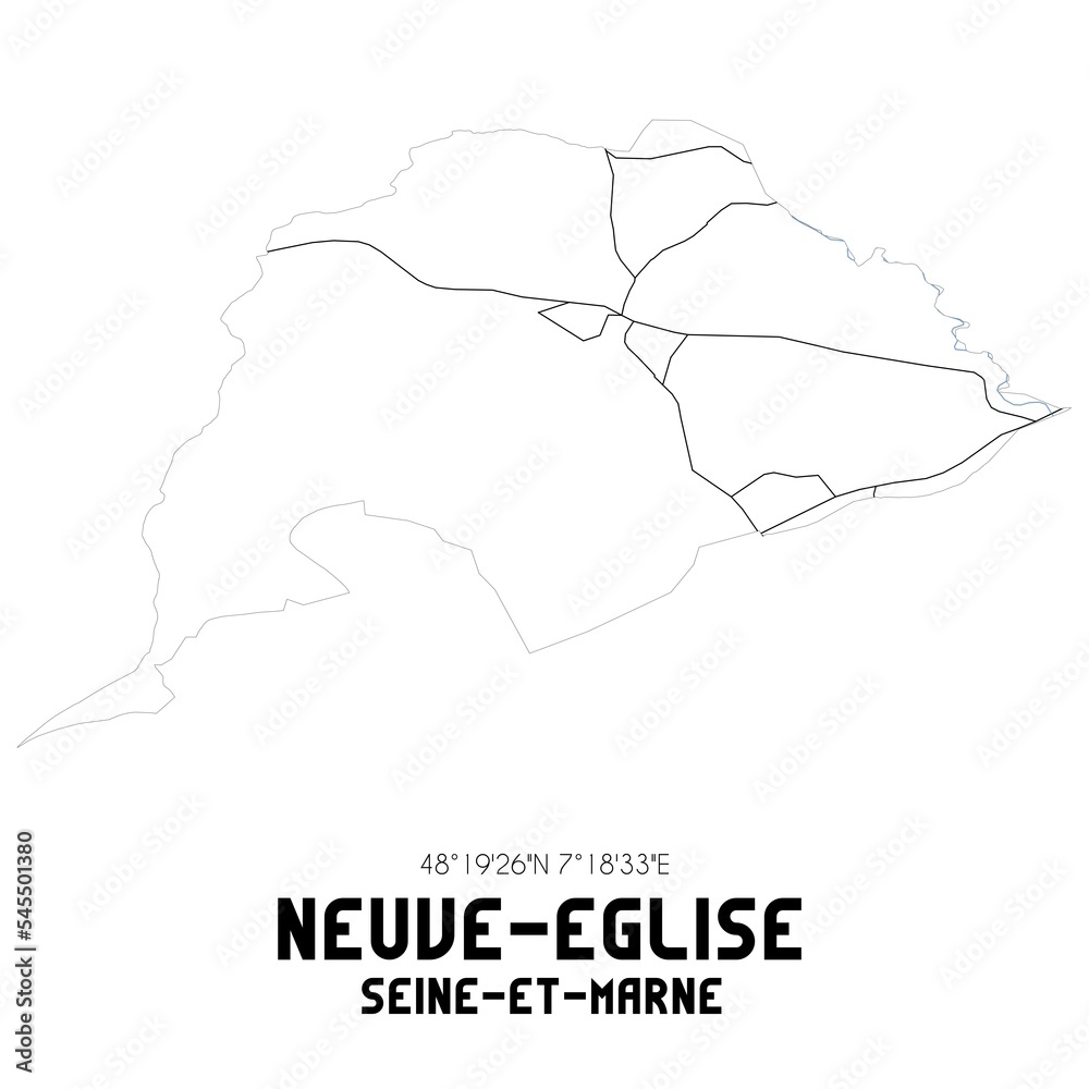 NEUVE-EGLISE Seine-et-Marne. Minimalistic street map with black and white lines.