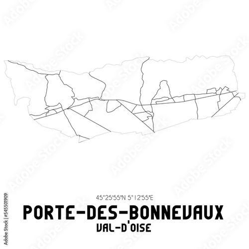 PORTE-DES-BONNEVAUX Val-d Oise. Minimalistic street map with black and white lines.