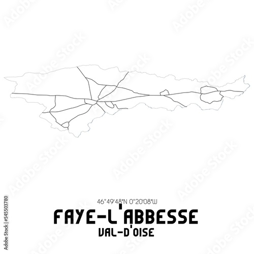 FAYE-L'ABBESSE Val-d'Oise. Minimalistic street map with black and white lines.