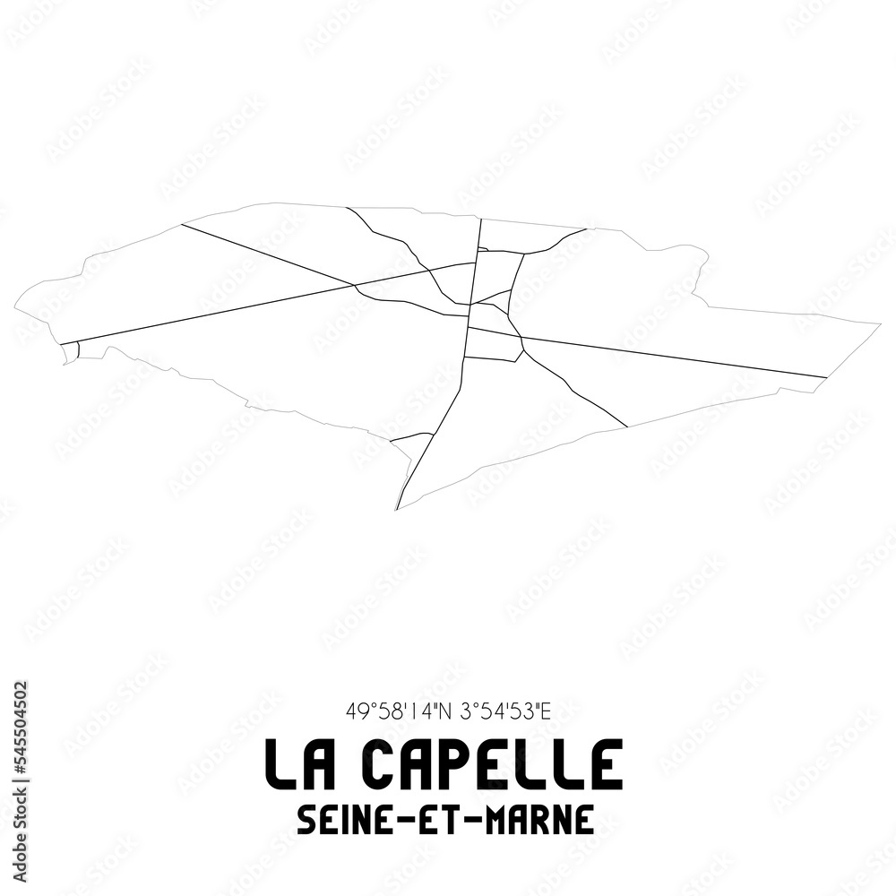 LA CAPELLE Seine-et-Marne. Minimalistic street map with black and white lines. LA CAPELLE Seine-et-Marne. Minimalistic street map with black and white lines.