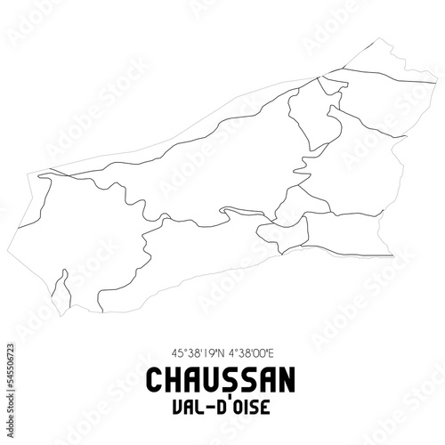 CHAUSSAN Val-d Oise. Minimalistic street map with black and white lines.